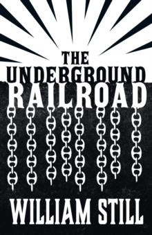 The Underground Railroad