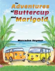 The Adventures of Buttercup and Marigold