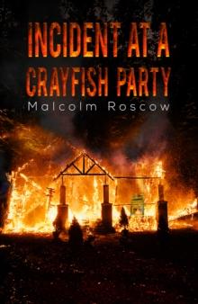 Incident at a Crayfish Party