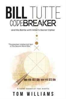 Bill Tutte Codebreaker