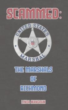 SCAMMED: The Marshals of Richmond