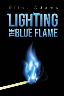 Lighting the Blue Flame