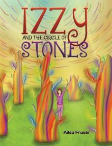 Izzy and the Circle of Stones