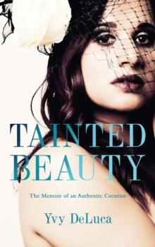 Tainted Beauty