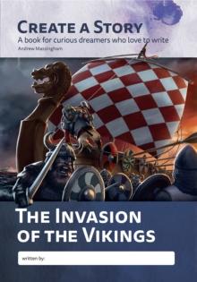 Create a Story - The Invasion of the Vikings