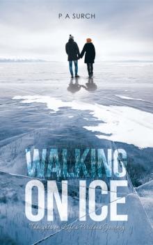 Walking on Ice