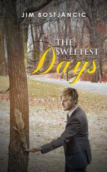 The Sweetest Days