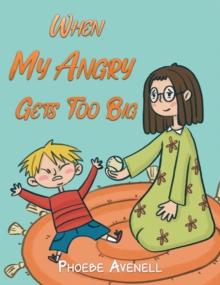 When My Angry Gets Too Big