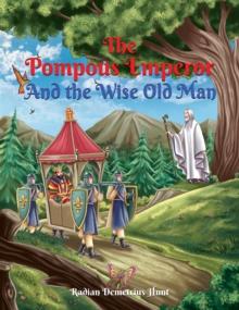 The Pompous Emperor and the Wise Old Man