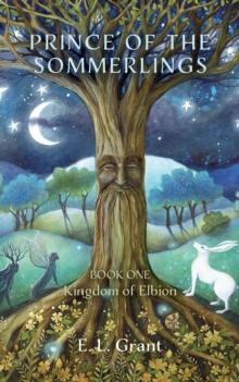 Prince of the Sommerlings : Book One: Kingdom of Elbion