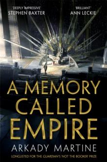 A Memory Called Empire : Winner of the Hugo Award for Best Novel