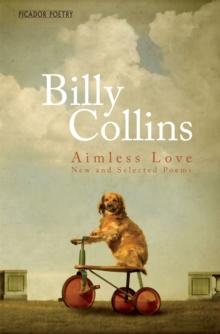 Aimless Love : New and Selected Poems