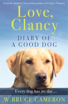 Love, Clancy : Diary of a Good Dog