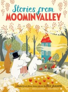 Stories From Moominvalley : A Beautiful Collection Of Three Moomin Stories