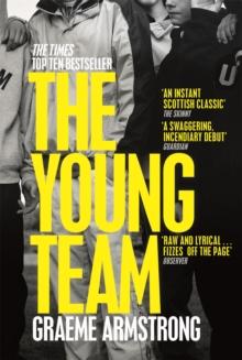 The Young Team : Granta Best of Young British Novelists 2023