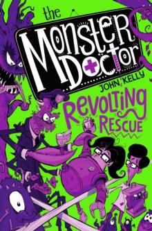 The Monster Doctor: Revolting Rescue