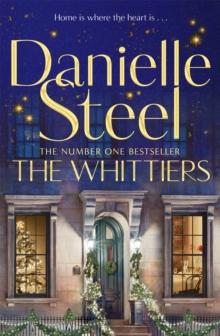 The Whittiers : A heartwarming novel about the importance of family from the billion copy bestseller