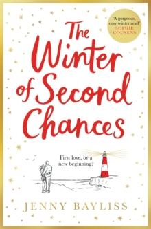 The Winter of Second Chances : Escape To the Coast with this Perfect Festive Romance!