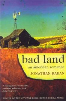 Bad Land : An American Romance