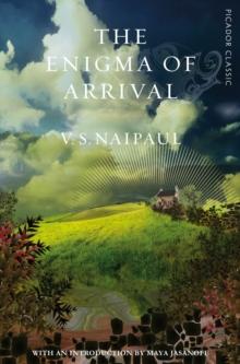 The Enigma of Arrival : A Novel in Five Sections