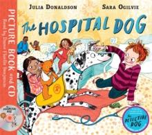 The Hospital Dog : Book and CD Pack