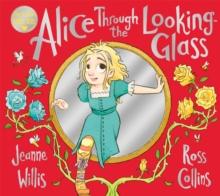 Alice Through the Looking-Glass