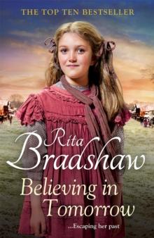 Believing in Tomorrow : Heart-warming Historical Fiction from the Top Ten Bestseller