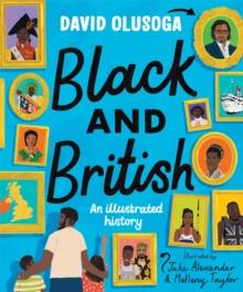 Black And British: An Illustrated History