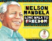 Long Walk to Freedom : Illustrated Children's edition