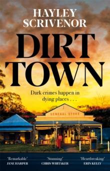 Dirt Town : Winner of  the CWA New Blood Dagger 2023