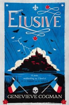 Elusive : An electrifying tale of magic and vampires in Revolutionary France