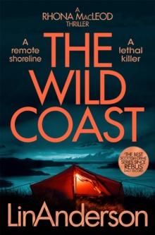 The Wild Coast : A Twisting Crime Novel That Grips Like a Vice set in Scotland