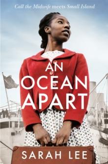 An Ocean Apart : Historical Fiction Inspired by Real Life Stories of the Windrush Generation