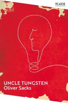 Uncle Tungsten : Memories of a Chemical Boyhood