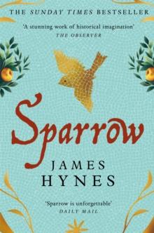 Sparrow : The Sunday Times Top Ten Bestseller