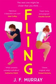 Fling : the must read rom-com for fans of Marian Keyes and Beth O'Leary