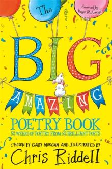 The Big Amazing Poetry Book : 52 Weeks of Poetry From 52 Brilliant Poets