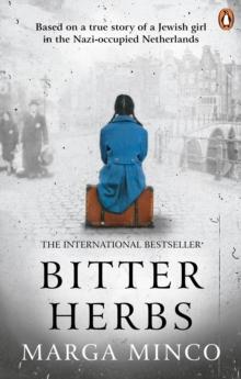 Bitter Herbs : Based on a true story of a Jewish girl in the Nazi-occupied Netherlands