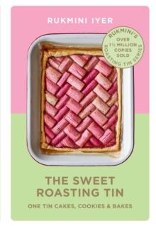 The Sweet Roasting Tin : One Tin Cakes, Cookies & Bakes  quick and easy recipes