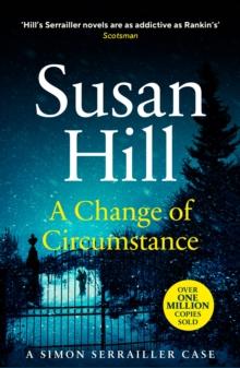 A Change of Circumstance : Discover book 11 in the Simon Serrailler series