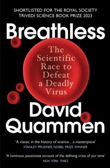 Breathless : The Scientific Race to Defeat a Deadly Virus