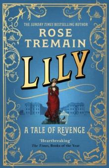 Lily : A Tale of Revenge from the Sunday Times bestselling author