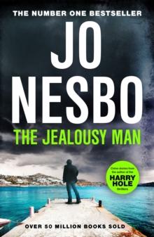 The Jealousy Man : From the Sunday Times No.1 bestselling king of gripping twists