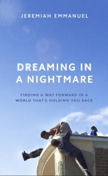 Dreaming in a Nightmare : Inequality and What We Can Do About It