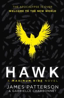 Hawk: A Maximum Ride Novel : (Hawk 1)