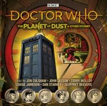 Doctor Who: The Planet of Dust & Other Stories : Doctor Who Audio Annual