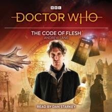 Doctor Who: The Code of Flesh : 8th Doctor Audio Original