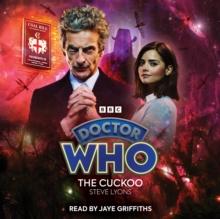 Doctor Who: The Cuckoo : 12th Doctor Audio Original