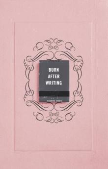 Burn After Writing