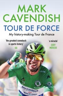 Tour de Force : My history-making Tour de France